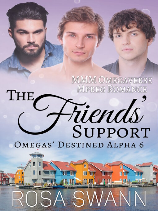 Title details for The Friends' Support by Rosa Swann - Available